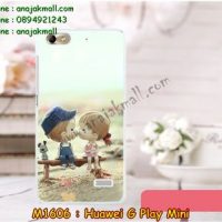 M1606-22 เคสยาง Huawei G Play Mini ลาย First Love