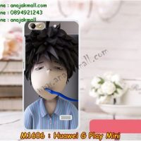 M1606-23 เคสยาง Huawei G Play Mini ลาย Boy