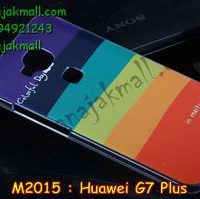 M2015-01 เคสแข็ง Huawei G7 Plus ลาย Colorfull Day