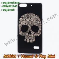 M2026-02 เคสแข็ง Huawei G Play Mini ลาย Black Skull