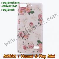 M2026-06 เคสแข็ง Huawei G Play Mini ลาย Flower I