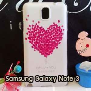 M773-05 เคสแข็ง Samsung Galaxy Note 3 ลาย Only You