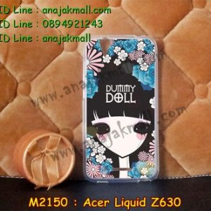 M2150-17 เคสยาง Acer Liquid Z630 ลาย Dummy Doll