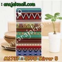 M1737-07 เคสยาง OPPO Mirror 5 ลาย Graphic II