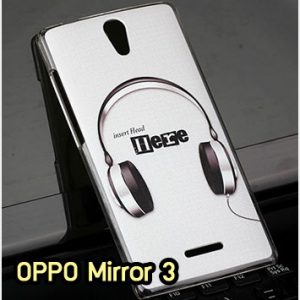 M1286-06 เคสแข็ง OPPO Mirror 3 ลาย Music