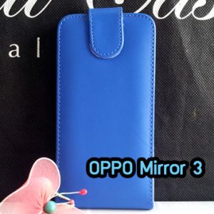 M1444-02 เคสเปิดขึ้น-ลง OPPO Mirror 3 สีน้ำเงิน