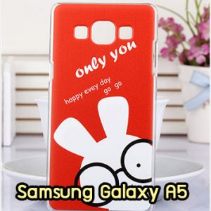 M1073-12 เคสแข็ง Samsung Galaxy A5 ลาย Only You