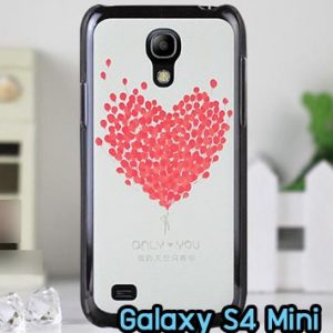 M862-09 เคสแข็ง Samsung Galaxy S4 Mini ลาย Only You