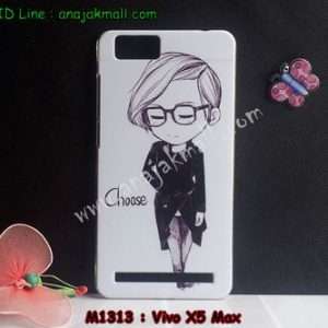 M1313-18 เคสแข็ง Vivo X5 Max ลาย Choose