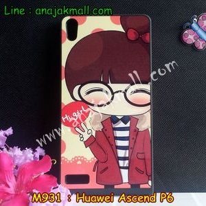 M931-28 เคสยางขอบดำ Huawei Ascend P6 ลาย Hi Girl