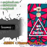 M3204-11 เคสแข็ง Huawei Nova Plus ลาย Jacism
