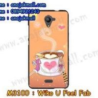 M3100-19 เคสยาง Wiko U Feel Fab ลาย Coffee Love