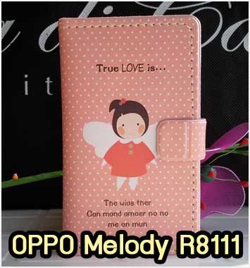 M591-03 เคสฝาพับ OPPO Melody R8111 ลาย True Love