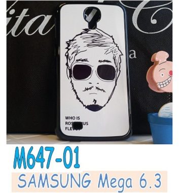 M647-01 เคส Samsung Mega 6.3 ลาย Mansome