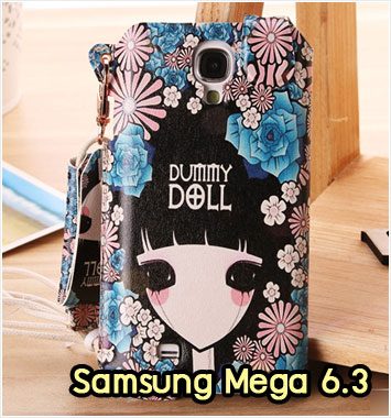 M1013-14 ซองหนัง Samsung Mega 6.3 ลาย Dummy Doll