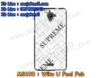 M3100-23 เคสยาง Wiko U Feel Fab ลาย Supreme X01