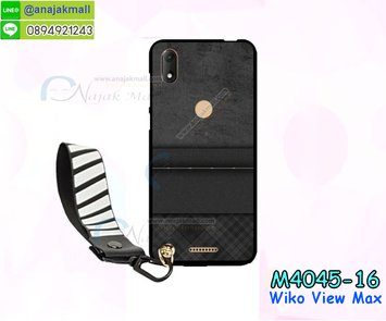 M4045-16 เคสยาง Wiko View Max ลาย BX06 พร้อมสายคล้องมือ