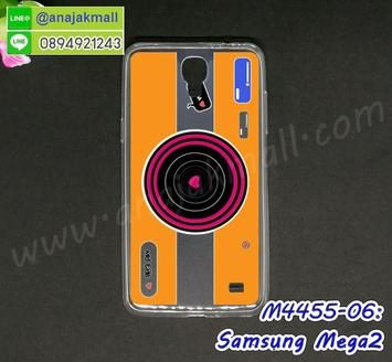 M4455-06 เคสยางบาง Samsung Mega2 ลาย Orange Camera